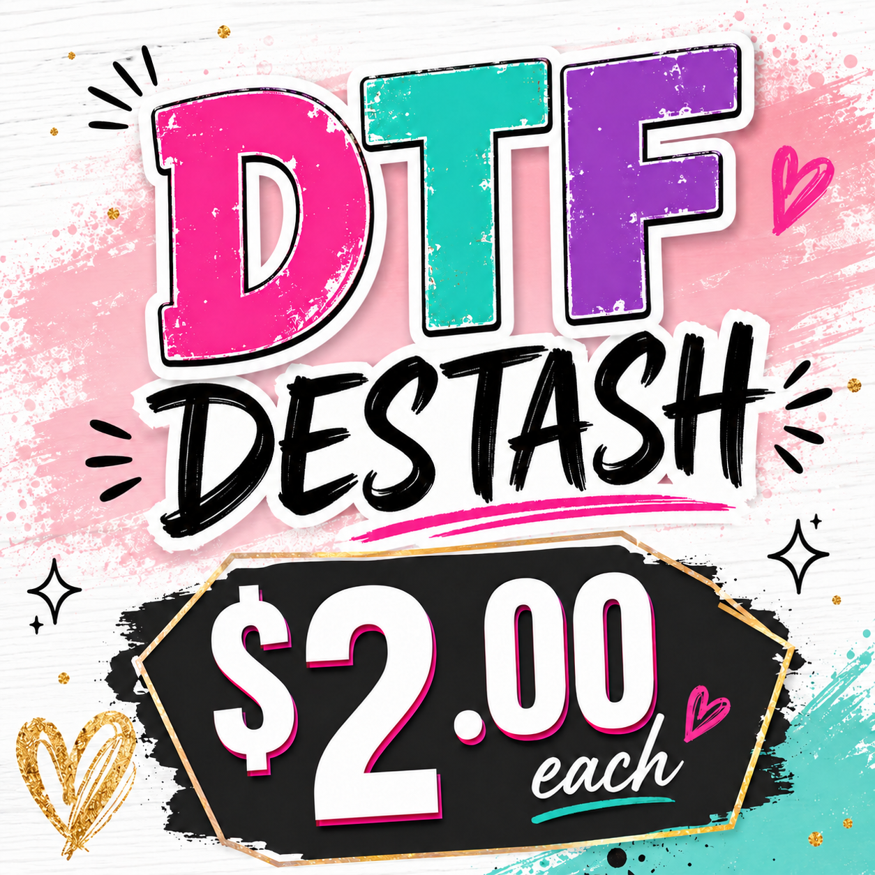 DTF Destash $2.00
