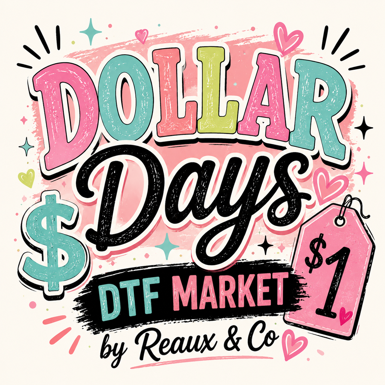 Dollar Days - DTF Market