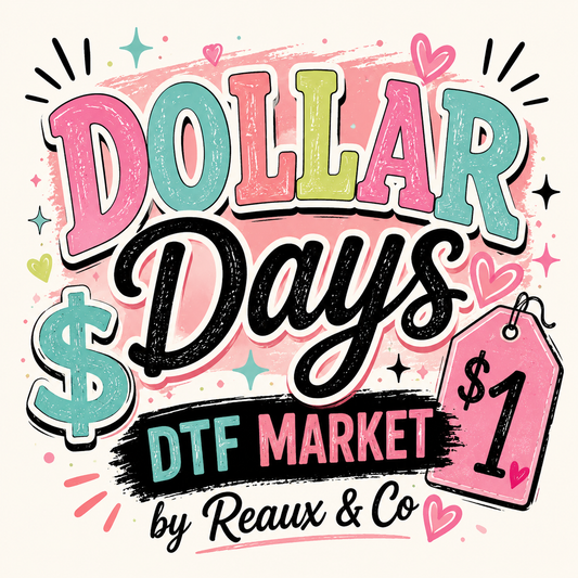 Dollar Days - DTF Market