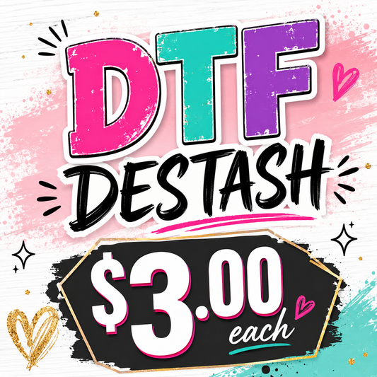 DTF Destash $3.00